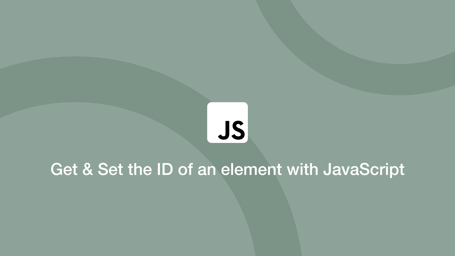 How to Get & Set the ID of an element with JavaScript and jQuery ...