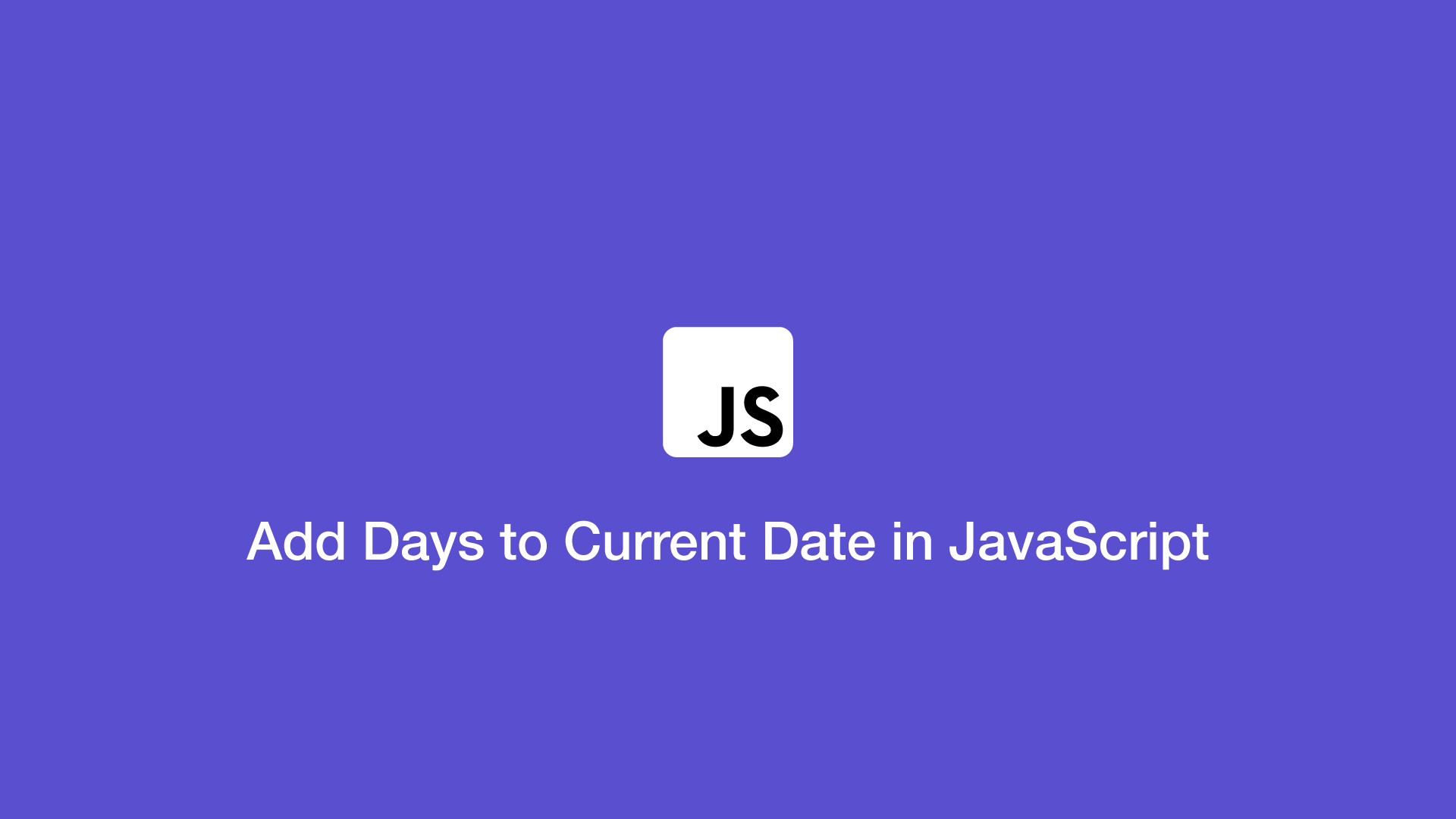 add a day to a date javascript