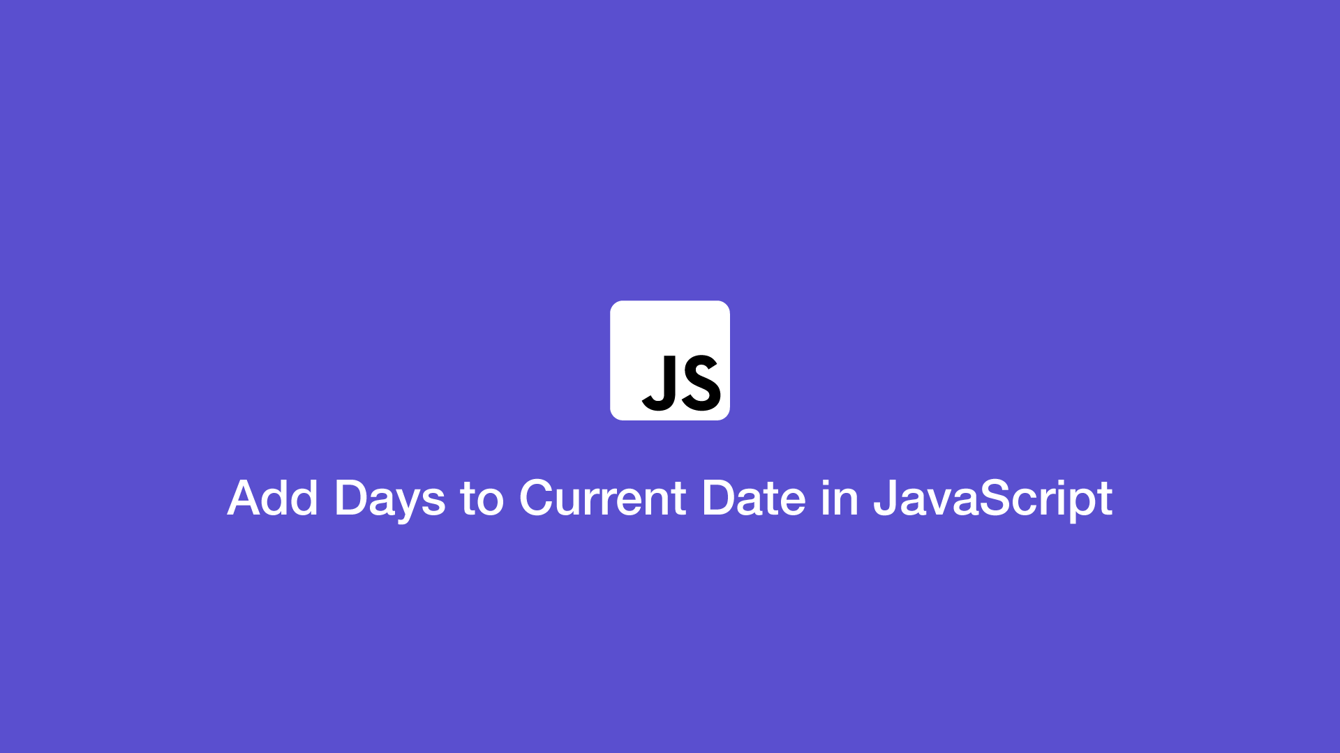 add a day to date object javascript